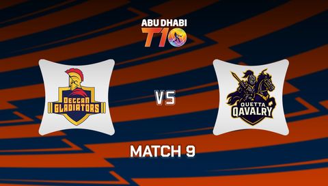 Abu Dhabi T10 2025: Deccan Gladiators vs Quetta Qavalry