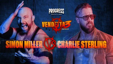 PROGRESS Wrestling: Chapter 187 - Vendetta 3