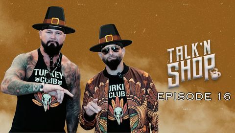 Talk'n Shop Podcast, Episode 16