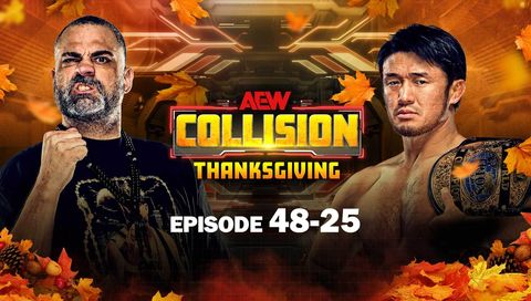 AEW: Collision, Episode 48-25 - Thanksgiving
