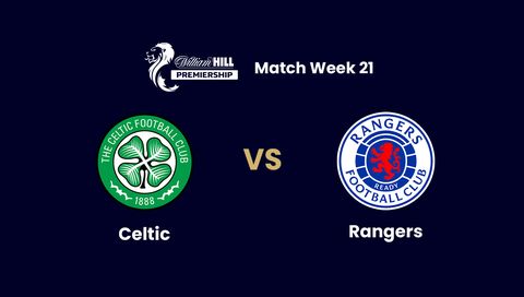 Scottish Premiership 2025/26: Celtic vs Rangers
