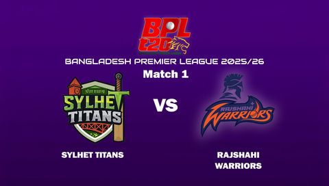 Bangladesh Premier League 2025/26: Sylhet Titans vs Rajshahi Warriors