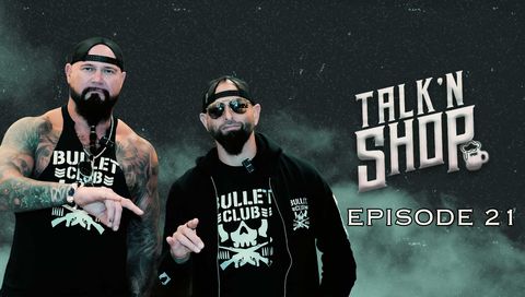 Talk'n Shop Podcast, Episode 21