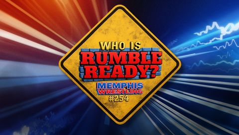 Memphis Wrestling, Episode 254 - Who is Rumble Ready?
