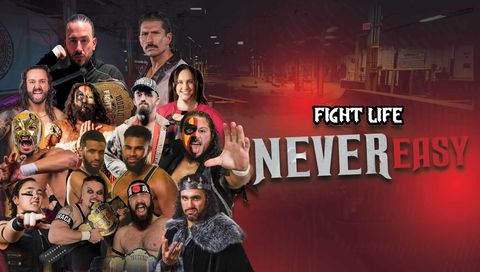 Fight Life: Never Easy 2026