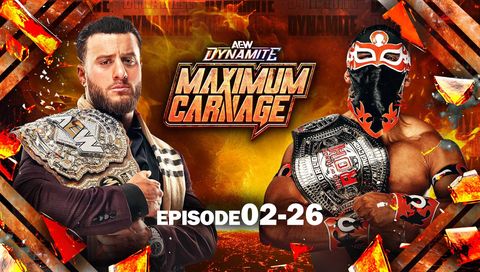AEW: Dynamite, Episode 02-26 - Maximum Carnage