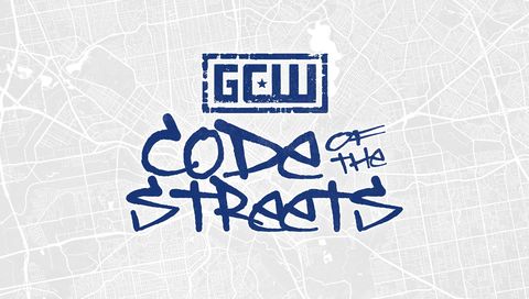 GCW: Code of the Streets 2026