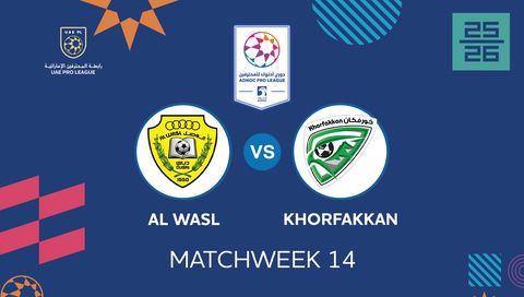UAE Pro League 2025/26: Al Wasl vs Khorfakkan