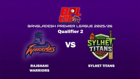 Bangladesh Premier League 2025/26: Rajshahi Warriors vs Sylhet Titans