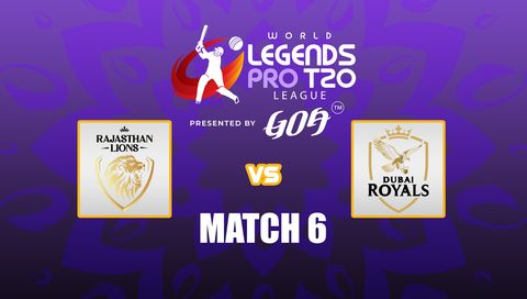 World Legends Pro T20 League 2026: Rajasthan Lions vs Dubai Royals