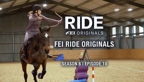 FEI Ride Originals: Season 6, Episode 10 - Ambitious Archers, Skilled Saddlers & Esteemed Eriskays