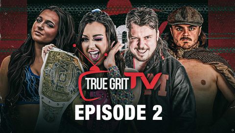 True Grit Wrestling: Rumble Highlights, Episode 2