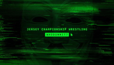 Jersey Championship Wrestling: Whodunnit? 2026