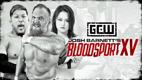 GCW: Josh Barnett's Bloodsport XV