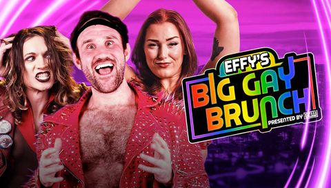 GCW: Effy's Big Gay Brunch 11