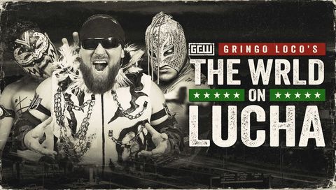GCW: Gringo Loco's The WRLD on Lucha 2026