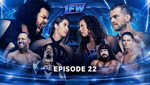 1FW: Episode 22