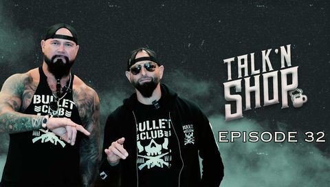 Talk'n Shop Podcast, Episode 32