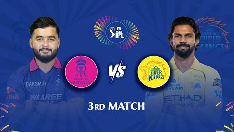 TATA IPL 2026, Match 3: Rajasthan Royals vs Chennai Super Kings
