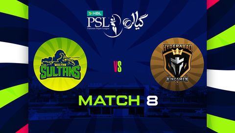 HBL Pakistan Super League 2026, Match 8: Multan Sultans vs Hyderabad Kingsmen