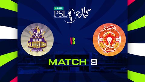 HBL Pakistan Super League 2026, Match 9: Quetta Gladiators vs Islamabad United