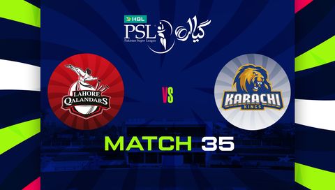 HBL Pakistan Super League 2026, Match 35: Lahore Qalandars vs Karachi Kings