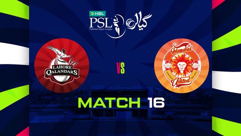 HBL Pakistan Super League 2026, Match 16: Lahore Qalandars vs Islamabad United