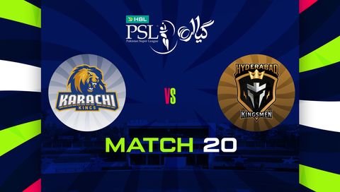 HBL Pakistan Super League 2026, Match 20: Karachi Kings vs Hyderabad Kingsmen
