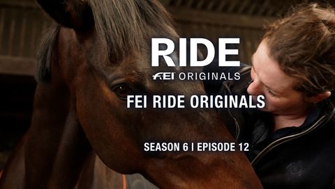 FEI Ride Originals: Season 6, Episode 12 - Irish Icons, Racing Royalty & Furry-footed Foals