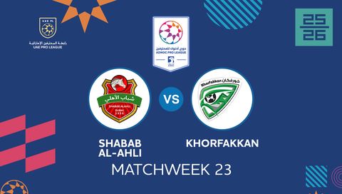 UAE Pro League 2025/26: Shabab Al-Ahli vs Khorfakkan