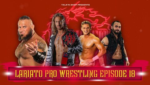 Talk'n Shop: Lariato Pro Live, Episode 18