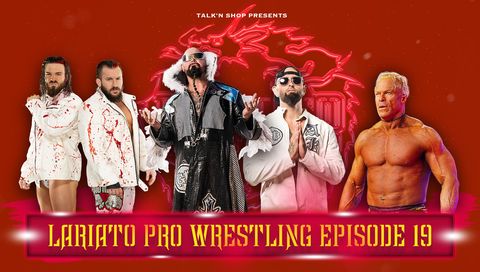 Talk'n Shop: Lariato Pro Live, Episode 19