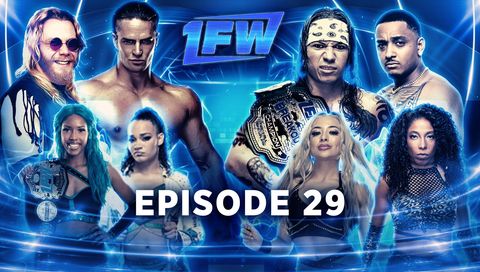 1FW: Episode 29