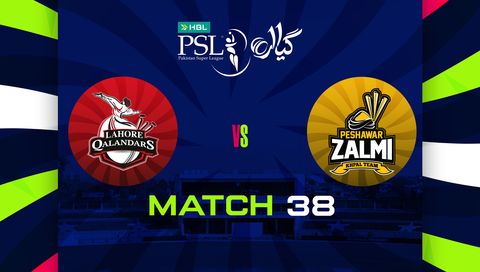 HBL Pakistan Super League 2026, Match 38: Lahore Qalandars vs Peshawar Zalmi
