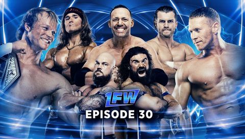 1FW: Episode 30