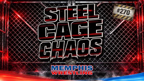 Memphis Wrestling, Episode 270 - Steel Cage Chaos