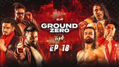 WXM Ground Zero, Episode 18