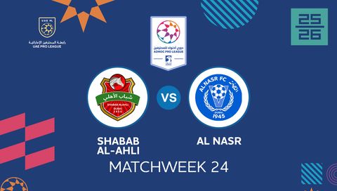 UAE Pro League 2025/26: Shabab Al-Ahli vs Al Nasr