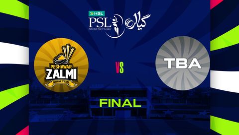 HBL Pakistan Super League 2026, Final: Peshawar Zalmi vs TBA