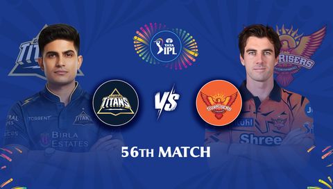 TATA IPL 2026, Match 56: Gujarat Titans vs Sunrisers Hyderabad