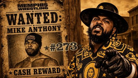 Memphis Wrestling, Episode 273 - WANTED: Mike Anthony