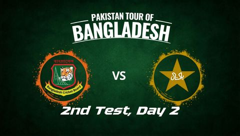Pakistan tour of Bangladesh 2026, 2nd Test, Day 2