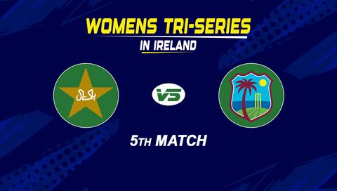 Womens Tri-Series in Ireland 2026, 5th Match: Pakistan vs West Indies