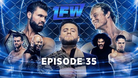 1FW: Episode 35