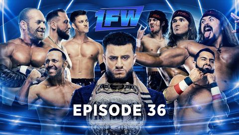 1FW: Episode 36
