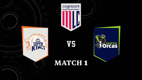 Cognizant Major League Cricket 2026, Match 1: Texas Super Kings vs Seattle Orcas