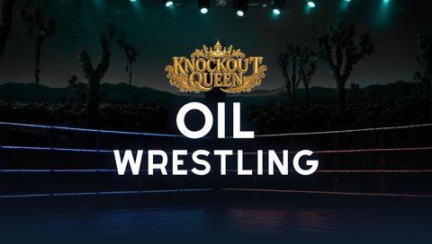 Knockout Queen: Oil Wrestling