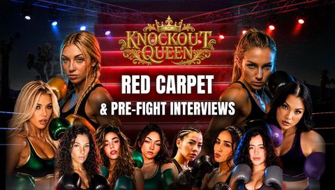 Knockout Queen: Red Carpet Opens and Pre-Fight Interviews