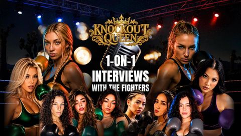 Knockout Queen: 1-on-1 Interviews with the Fighters