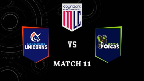 Cognizant Major League Cricket 2026, Match 11: San Francisco Unicorns vs Seattle Orcas